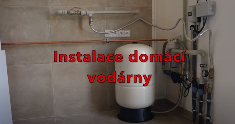 Video instalace domácí vodárny.